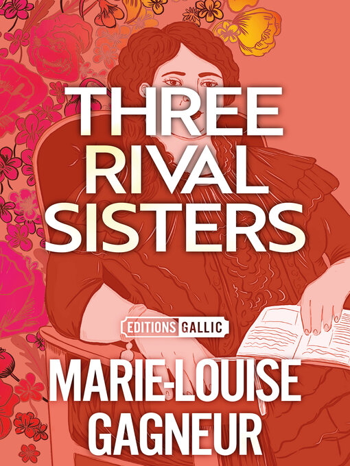Title details for Three Rival Sisters by Marie-Louise Gagneur - Available